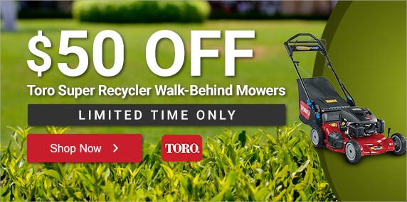 Toro - $50 Off Super Recycler Mowers