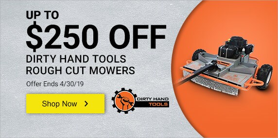 Dirty Hand Tools - Up to $250 Off Rough Cut Mowers